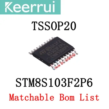 1 ~ 1000 kom./lot 100% potpuno novi i originalni čip STM8S103F2P6 TSSOP20 STM8S 8S103F2P6 SOP20 STM MCU IC (može odgovarati tablici popis specifikacija)