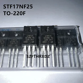 10шт 100% Novih uvoznih originalnih 17NF25 STF17NF25 TO-220F MOS FET 17A 250V