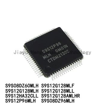 1PC S9S12P96MLH S9S08DZ60MLH S9S12G128MLF S9S12G128MLH 128MLL S12HA32CLL DZ96MLH S9S12G128AMLHR mikroprocesor-based čip LQFP