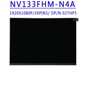 DP/N 027HP5 NV133FHM-N4A NV133FHM N4A 13,3 inča 1920 × 1080 30 Kontakata EDP 45% NTSC 60 Hz za LCD Zaslon za Dell Latitude 5320 3330 3340
