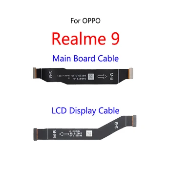 Kabel za spajanje matična ploča s LCD zaslonom, fleksibilan kabel za glavni odbor, OPPO Realme 9 Pro 9i