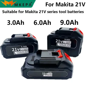 MKEPA 21V baterija baterija baterija baterija Baterija 3000/6000/9000mah Litij-ionske Baterije Za električni alat Makita Battery EU/US Plug