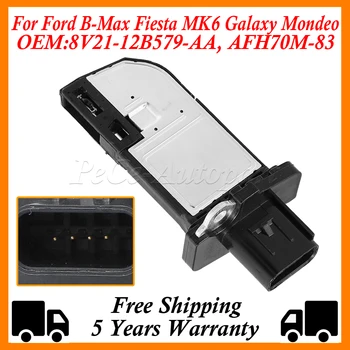 Za Ford B-Max Fiesta MK6 Galaxy Mondeo MK4 Ranger Transit Senzor protoka zraka MAF 8V21-12B579-AA 8V2112B579AA AFH70M-83